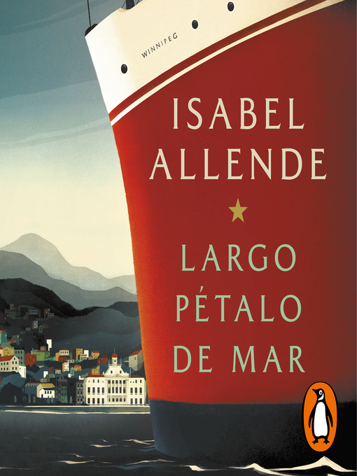 Detalles del título Largo pétalo de mar de Isabel Allende - Disponible